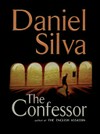 The confessor / by Daniel Silva