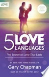 The 5 love languages: the secret to love that lasts: Gary Chapman.