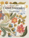 Beginner's guide to crewel embroidery / by Jane Rainbow.