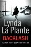 Backlash / by Lynda La Plante.