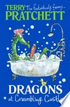 Dragons at Crumbling Castle and other stories / by Terry Pratchett ; illustrations by Mark Beech.