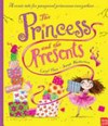 The princess and the presents / by Caryl Hart ; illustrated by Sarah Warburton.