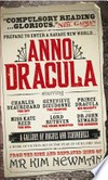 Anno dracula: Anno Dracula Series, Book 1. Kim Newman.