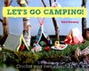 Let's go camping! : crochet your own adventure / by Kate Bruning.