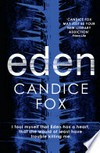 Eden / by Candice Fox.