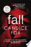 Fall / by Candice Fox.