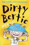 Dirty Bertie : pants! / created and illustrated by David Roberts ; written by Alan MacDonald.