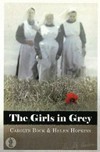 The girls in grey / by Carolyn Bock and Helen Hopkins.