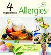4 ingredients : allergies / by Kim McCosker.