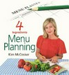 4 ingredients : menu planning / by Kim McCosker.