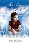 Sarah's last wish : a chilling glimpse into forced medicine / by Eve Hillary.
