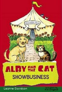 Alby and the cat : showbusiness / by Leanne Davidson.
