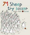 71 sheep try soccer / by Pablo Albo