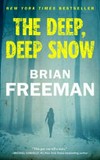 The deep, deep snow: Brian Freeman.