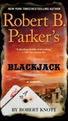 Robert B. Parker's Blackjack / by Robert Knott.