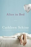Alice in bed / by Cathleen Schine.