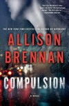Compulsion / by Allison Brennan.