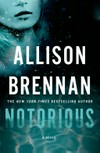Notorious / by Allison Brennan.
