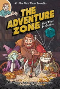 The Adventure Zone : Vol. 1, Here there be gerblins / [Graphic novel] by Clint McElroy