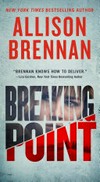 Breaking point / by Allison Brennan.