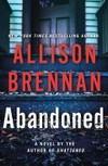 Abandoned / by Allison Brennan.