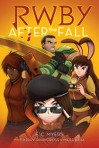 After the fall / by E.C. Myers