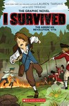 I survived the American Revolution, 1776 / [ graphic novel] adapted by Georgia Ball.