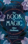 The book of magic / by Alice Hoffman.