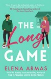 The long game / by Elena Armas.