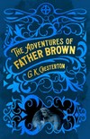 The Adventures of Father Brown / by G. K. Chesterton.