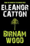 Birnam Wood / by Eleanor Catton