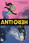 Anti/Hero / [Graphic novel] by Kate Karyus Quinn and Demitria Lunetta