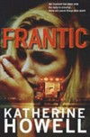 Frantic / by Katherine Howell