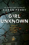 Girl unknown / by Karen Perry.