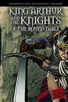 King Arthur and the knights of the Round Table / [Graphic novel] by M.C. Hall ; illustrated by C.E. Richards.