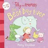 The best day ever / by Polly Dunbar