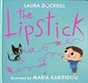 The lipstick / by Laura Dockrill