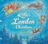 Katie's London Christmas / by James Mayhew.