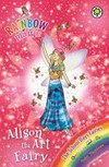 Alison the art fairy / by Daisy Meadows.