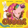 Oscar the Hungry Unicorn eats Easter / by Lou Carter.