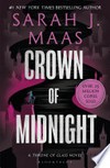 Crown of midnight: Throne of Glass Series, Book 2. Sarah J Maas.
