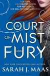 A court of mist and fury / by Sarah J. Maas.
