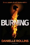 Burning / by Danielle Rollins.