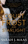 A court of frost and starlight / by Sarah J Maas.