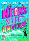 Neon's secret universe / by Sibéal Pounder