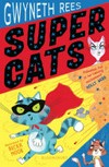 Super Cats / by Gwyneth Rees