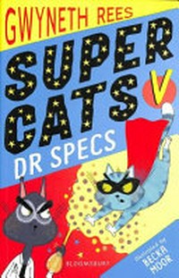 Super Cats v Dr Specs / by Gwyneth Rees