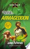 Armageddon: Daniel x series, book 5. James Patterson.