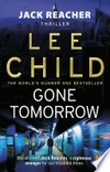 Gone tomorrow: Jack Reacher Series, Book 13.