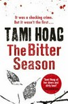The bitter season / by Tami Hoag.